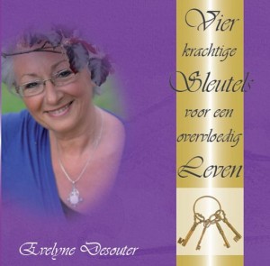 Evelyne-Desouter-CD-Vier-kleine-Sleutels-voor-een-overvloedig-leven